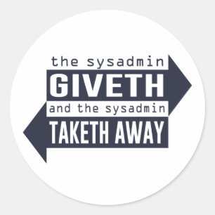 Sysadmin GivethとTaketh 遠くに ラウンドシール
