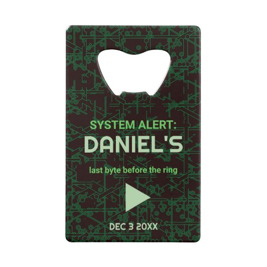 System Alert Hacker Bachelor Party Bottle Opener クレジットカード栓抜き (正面)