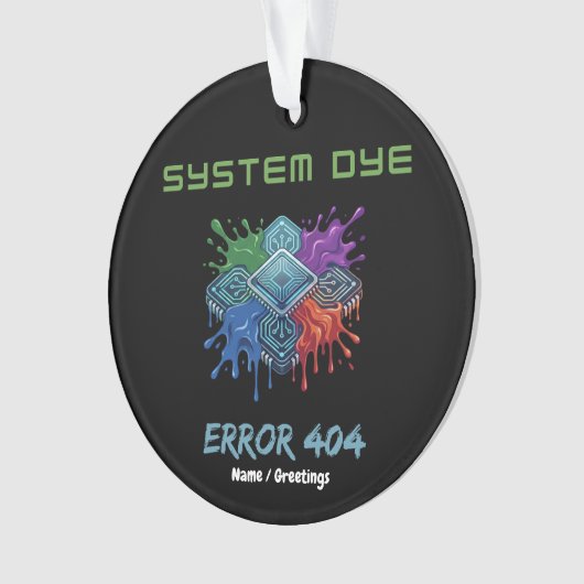 System Dye Error 404 Tech Glitch Microchip Graphic オーナメント (正面)