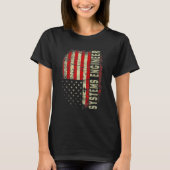 System Engineer 4th Of July US Flag Patriotic Engi Tシャツ (正面)