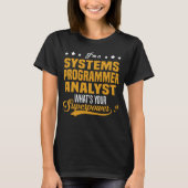 Systems Programmer Analyst Tシャツ (正面)