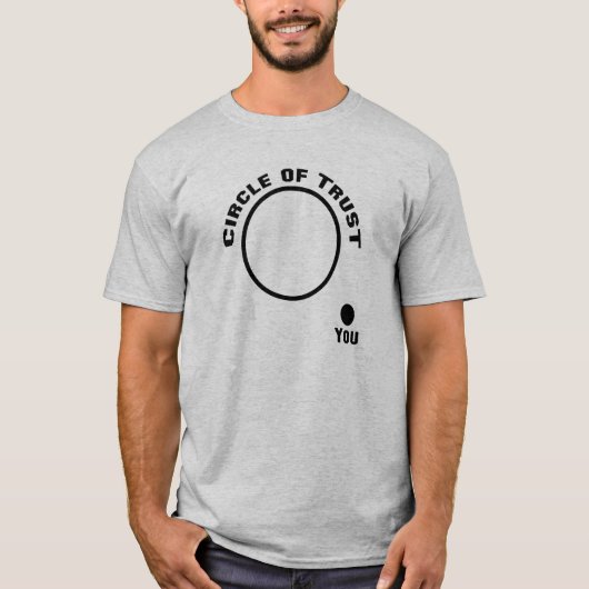 Tおもしろいシャツ、信頼の輪の外 Tシャツ (正面)