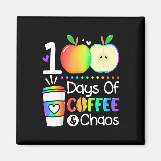 Tのための学校の100日目のコーヒーとカオスの日 マグネット (正面)