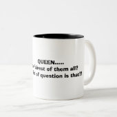 tの最も公平はだれ…であるか女王..... ツートーンマグカップ (正面右)