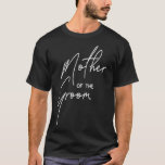 Tの母を育てる母のための結婚式の日のシャワーパーティー Tシャツ<br><div class="desc">母のための結婚式の日のシャワー新郎のパーティー母</div>
