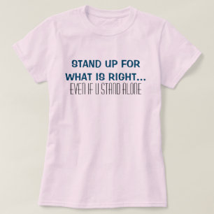 Tやる気を起こさせるシャツ – 正しい場所に立ち上がる Tシャツ