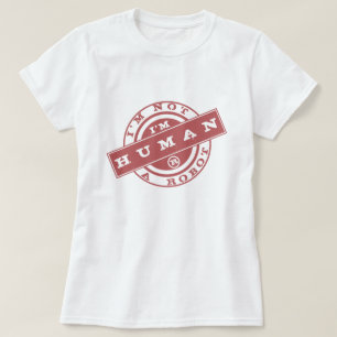 Tよくはしゃぐシャツ私はロボットではない、私は人間である – スタンプ Tシャツ