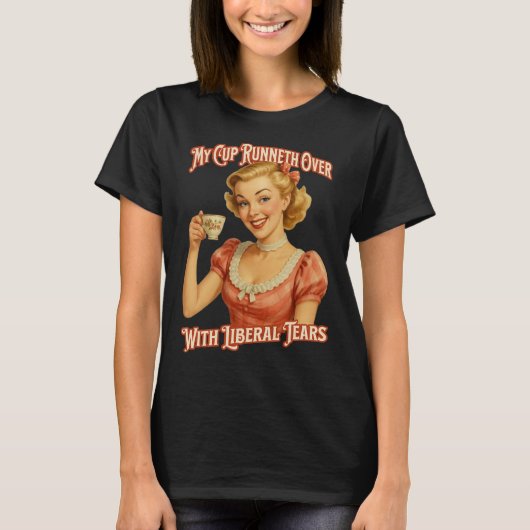 Tを涙で包み自由主義の込むカップ Tシャツ (正面)