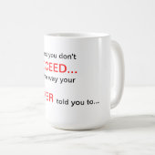 tを生み出すもの最初にあなたでSucceedしなければ コーヒーマグカップ (正面右)