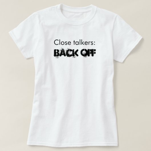 Tシおもしろいャツから引き戻すClose Talkers Tシャツ (デザイン正面)