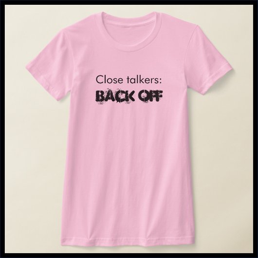 Tシおもしろいャツから引き戻すClose Talkers Tシャツ