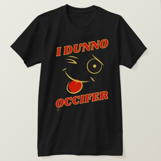 Tシャおもしろいツシャツ「私はダンノ…」 Tシャツ (デザイン正面)