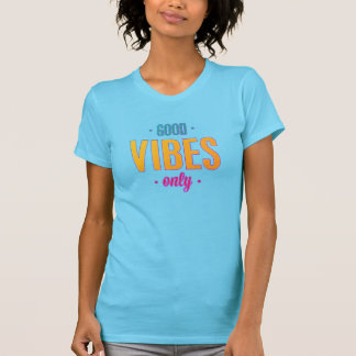 TシャツだけのGood Vibes Tシャツ