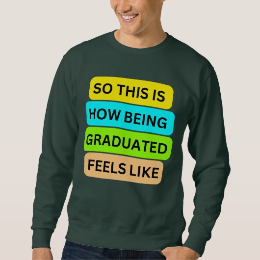 Tシャツのセーター灰色SO_THIS_IS_HOW_BEING_GRADUATE スウェットシャツ (正面)