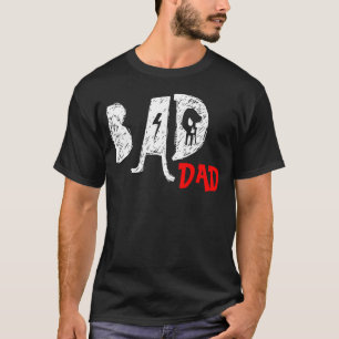 Tシャツのパパが悪おもしろいい- Tシャツ