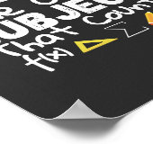 Tシャツの台座を数える唯一の主題は数学である ポスター (角)