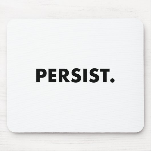 Tシャツの持続#shepersisted #resist マウスパッド (正面)