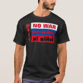 Tシャツの旗にнет войныロシアの、戦争反対の戦争なし tシャツ (正面)