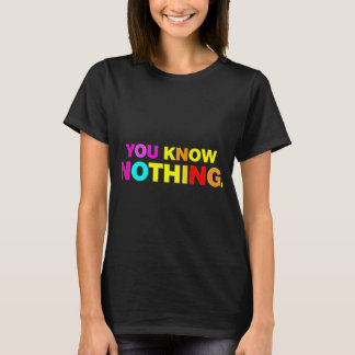 Tシャツは何も知らない Tシャツ