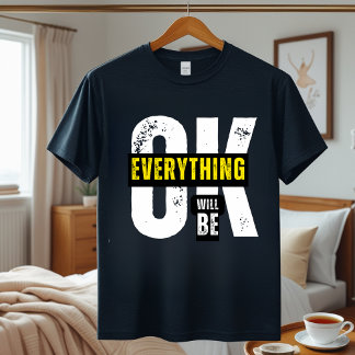 Tシャツは全て問題ない – やる気を起こさせる引用文 トライブレンドTシャツ
