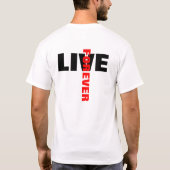 Tシャツは永久に住んでいます Tシャツ (裏面)