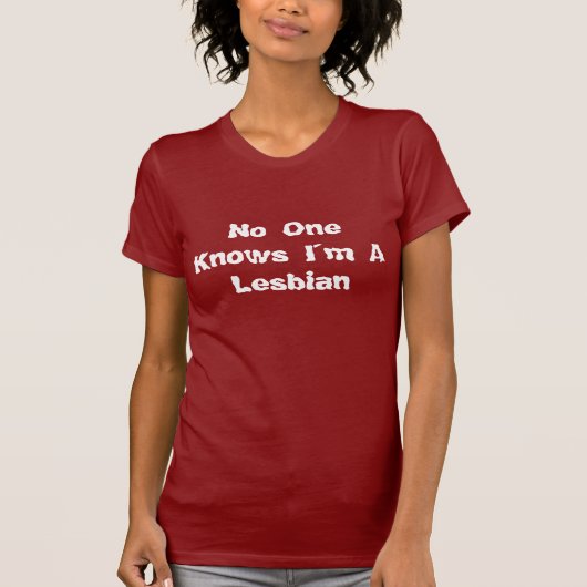Tシャツは誰もI´mをレズビアン知っています Tシャツ (正面)