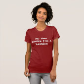 Tシャツは誰もI´mをレズビアン知っています Tシャツ (正面フル)