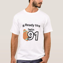 Tシャツやる気を起こさせるの獲得準備完了 Tシャツ