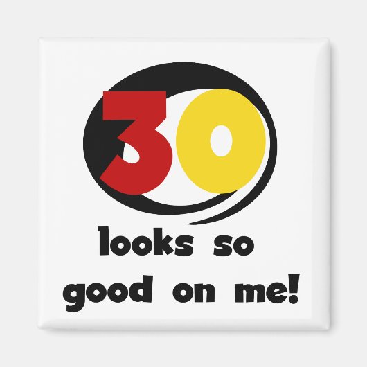 Tシャツやギフトは30枚目に似合う マグネット (正面)