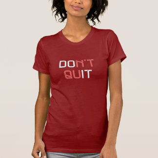 - Tシャツをやめないで下さい Tシャツ