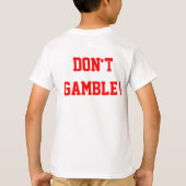 Tシャツをギャンブルしない Tシャツ (裏面)