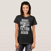 Tシャツを再びヒップスターにしてOrwellフィクションにする Tシャツ (正面フル)