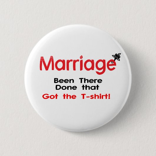 Tシャツを得た結婚そこにされる 缶バッジ (正面)