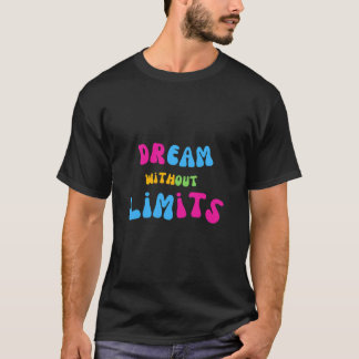 Tシャツを着て夢を見る Tシャツ