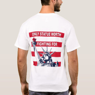 Tシャツを着て戦う価値のある唯一の彫像 Tシャツ