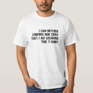 Tシャツを確認して下さい否定しないで下さい Tシャツ