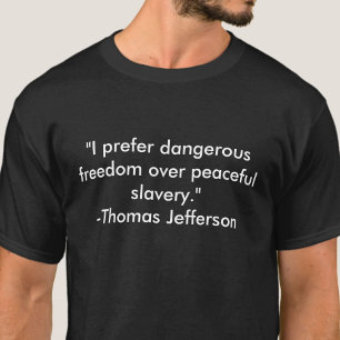 Tシャツジェファーソン引用文自由 Tシャツ