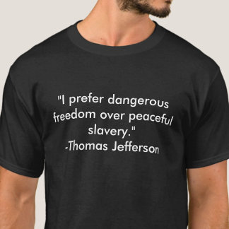 Tシャツジェファーソン引用文自由 Tシャツ