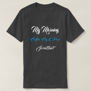 Tシャツマイモーニングコーヒー、Cig&ウンチスウェットシャツ Tシャツ