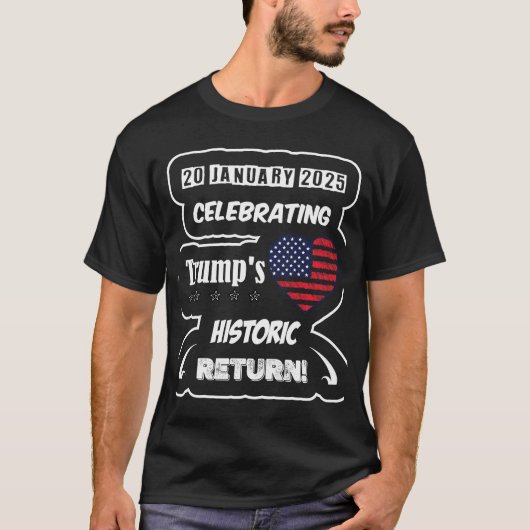 Tシャツ祝のトランプの歴史的な帰還！ Tシャツ (正面)