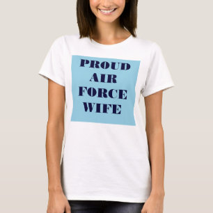 Tシャツ誇りを持った空軍妻 Tシャツ