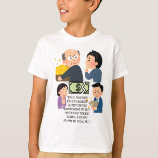 Tシャツ、お金も関係もない、友達もない Tシャツ