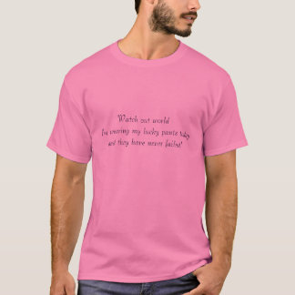 Tシャツ-世界の幸運なズボン! Tシャツ