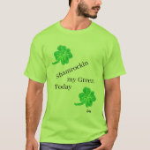Tシャツ：今日はシャムロックで緑に染まる Tシャツ (正面)
