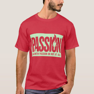 Tシャツ「情熱を持って何もしない」Tシャツ Tシャツ