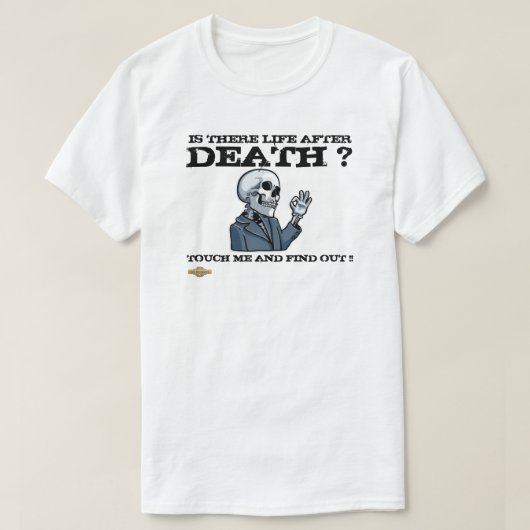 Tシャツ「死後の命はあるのか?」 Tシャツ (デザイン正面)