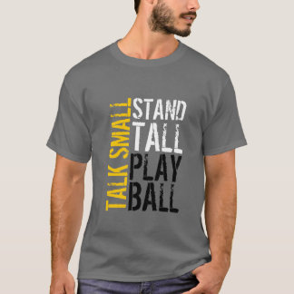 Tシャツ-話の小さい立場の高い演劇の球 Tシャツ