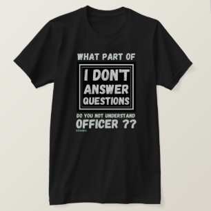 Tシャツ「質問に答えない2」 Tシャツ