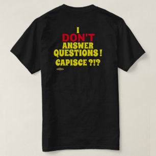 Tシャツ「質問に答えない」 Tシャツ