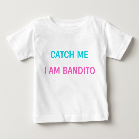 Tシャツ – Catch Me Am Bandito (正面)